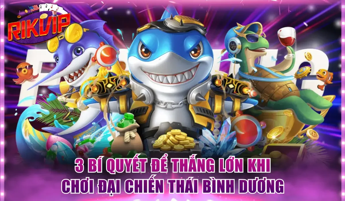 3 bí quyết để thắng lớn khi chơi Đại Chiến Thái Bình Dương