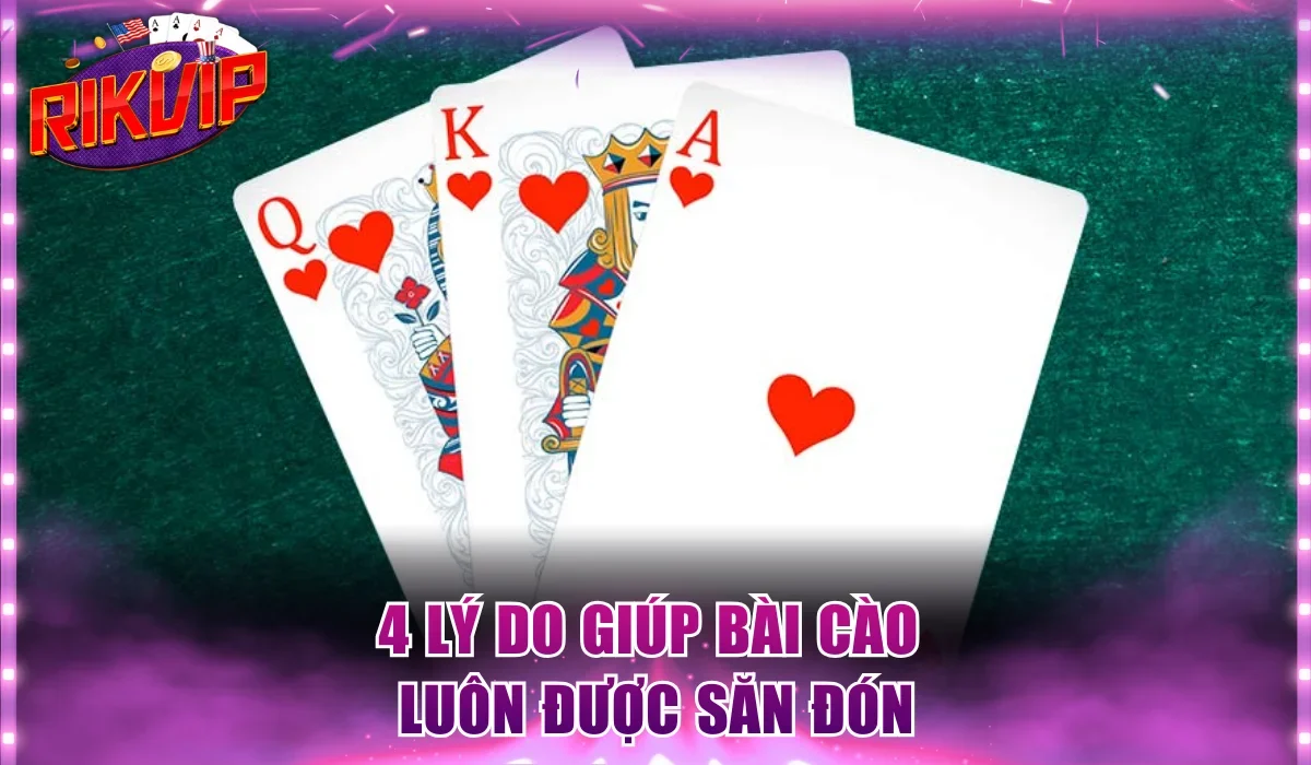 4 lý do giúp bài cào luôn được săn đón