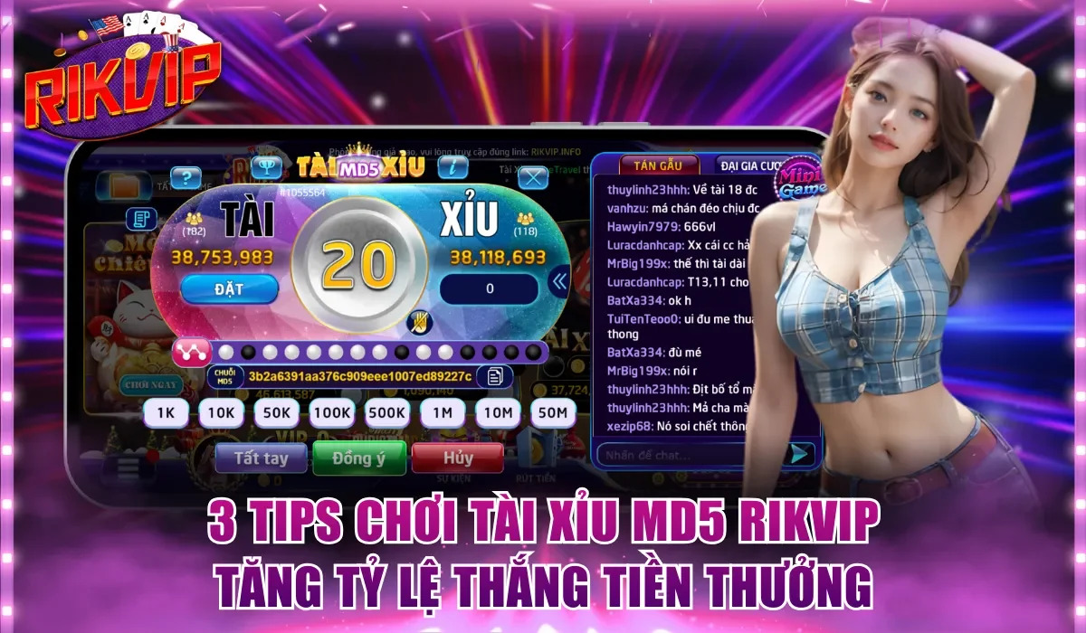 Bỏ túi 3 tips chơi tài xỉu MD5 Rikvip tăng tỷ lệ thắng tiền thưởng