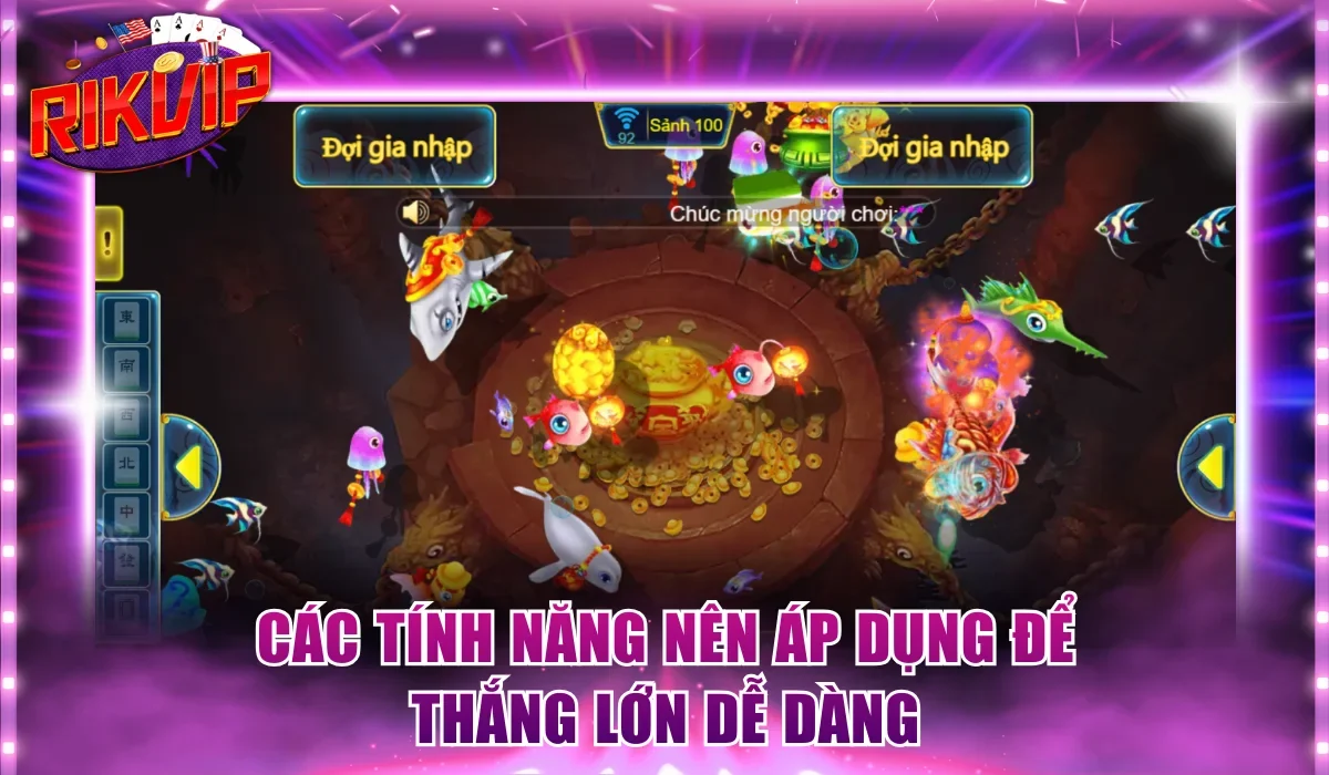 Các tính năng nên áp dụng để thắng lớn dễ dàng