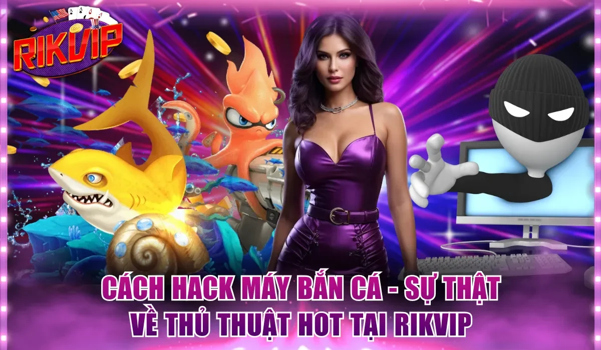 hack máy bắn cá