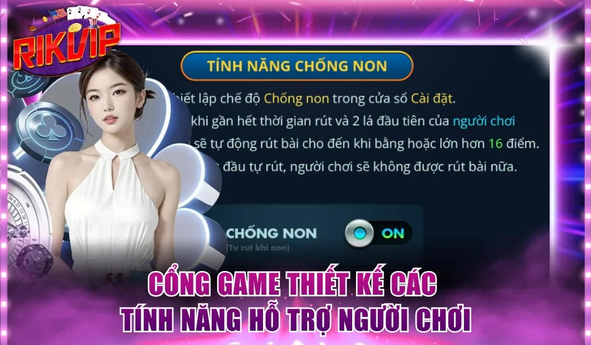 Cổng game thiết kế các tính năng hỗ trợ người chơi