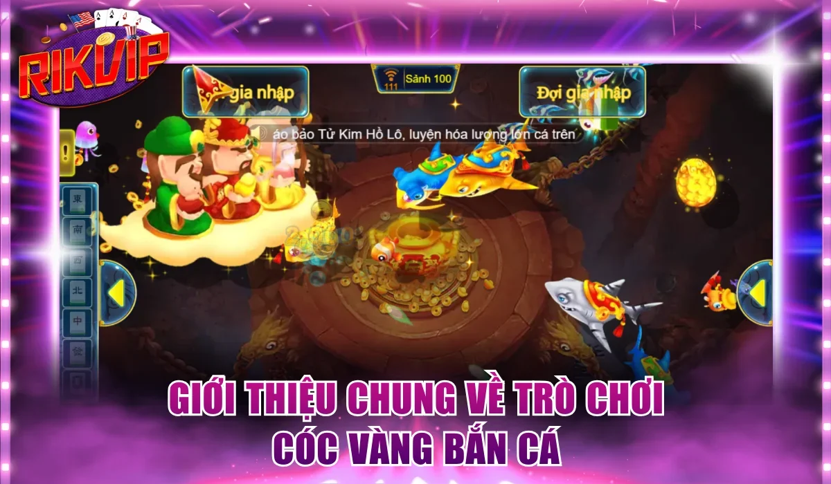 Giới thiệu chung về trò chơi Cóc Vàng bắn cá