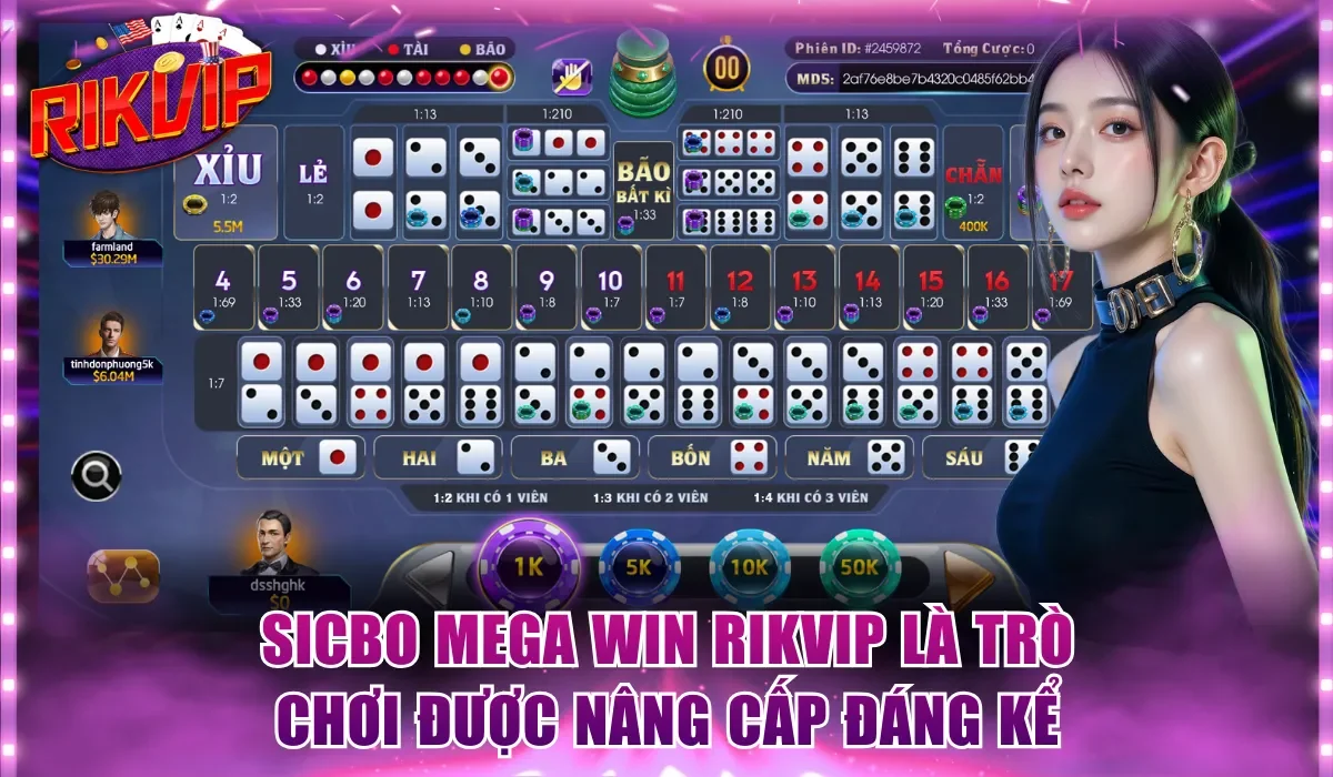 Sicbo Mega Win RIKVIP là trò chơi được nâng cấp đáng kể
