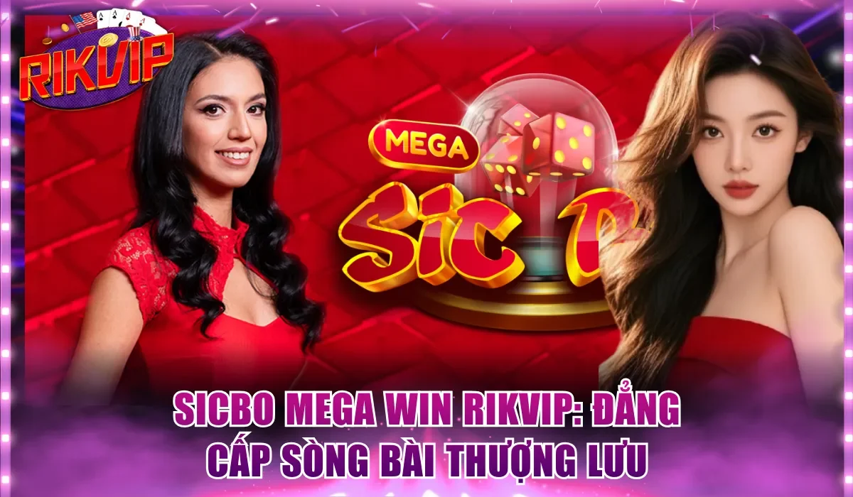 Sicbo Mega Win Rikvip