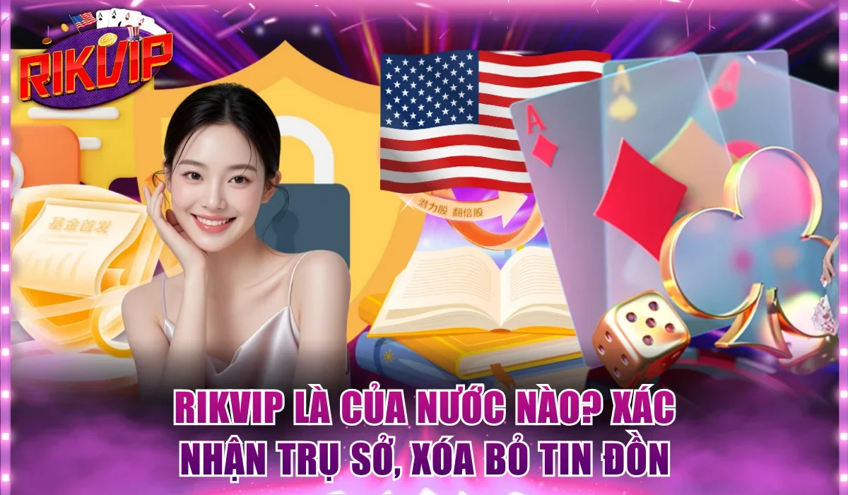 Rikvip là của nước nào